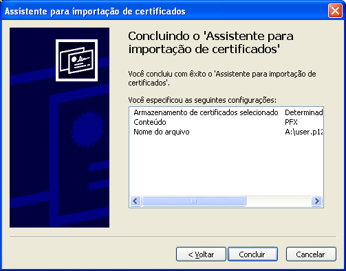 6. Clique no botão Concluir, e o seu certificado digital pessoal estará instalado e pronto para ser utilizado.