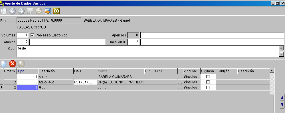 Estas alterações terão repercussão nas informações de autuação do processo. O acesso à tela é através do menu Movimentação / Ajuste de Dados Básicos. Informe o número do processo e pressione ENTER.