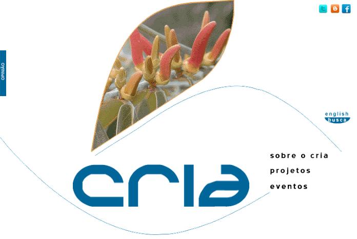 contexto CRIA a instituição www.cria.org.br O Centro de Referência em Informação Ambiental, CRIA, é uma entidade privada (não governamental), sem fins lucrativos, criada no ano 2000.