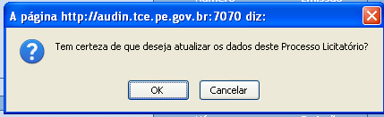 Tela 4.2.7.I: Mensagem Disparada pelo Sistema Para Salvar Dados da Adjudicação q) Ao clicar no botão OK da mensagem (Tela 4.2.7.I), o usuário poderá visualizar os dados salvos recentemente nesta aba (Tela 4.