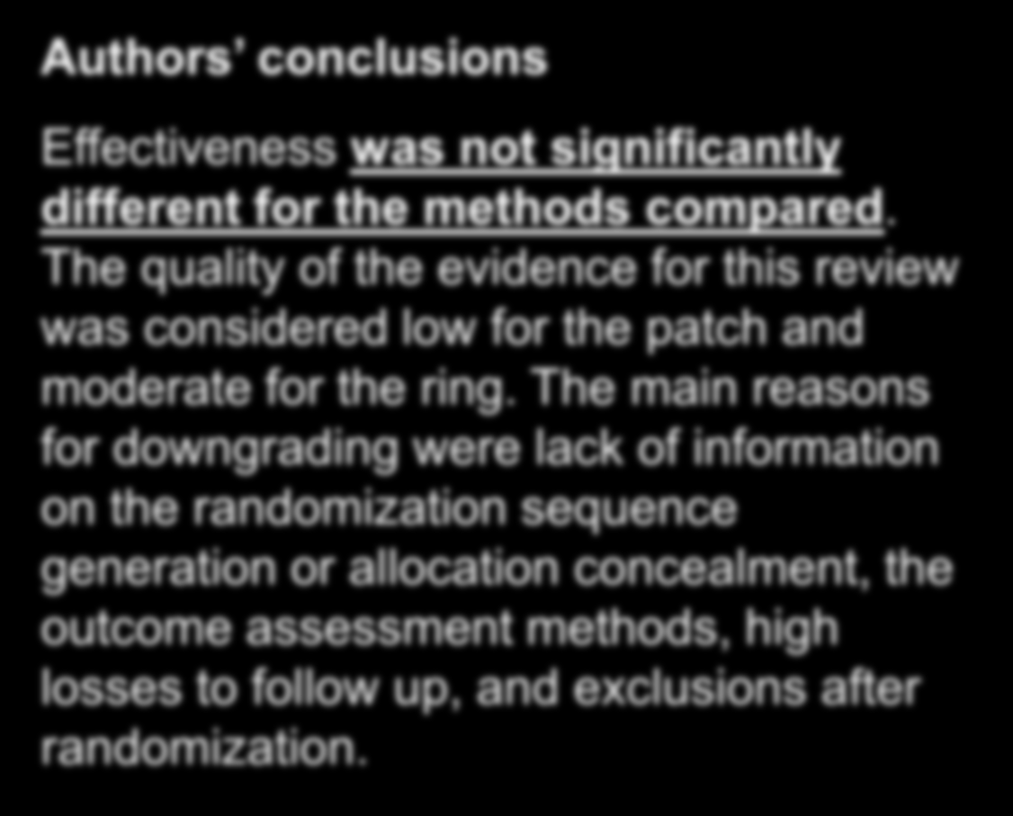 ANEL x ADESIVO Authors conclusions Effectiveness was not significantly different for the methods compared.