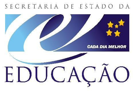 0 SECRETARIA DE ESTADO DA EDUCAÇÃO SUPERINTENDÊNCIA DA EDUCAÇÃO PROGRAMA DE DESENVOLVIMENTO