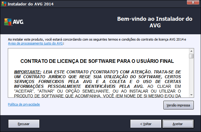 3.2. Bem-vindo: contrato de licença A caixa de diálogo Bem-vindo ao Instalador do AVG fornece a versão completa do contrato de licença do AVG: Leia todo o texto com atenção.