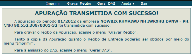 7.2 TRANSMITIR APURAÇÃO Para transmitir a apuração clicar no botão.