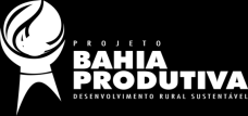 PROJETO BAHIA PRODUTIVA EDITAL DE CHAMADA PÚBLICA Nº 001/2015 SELEÇÃO DE SUBPROJETOS SOCIOAMBIENTAIS Valor R$ 40.000.