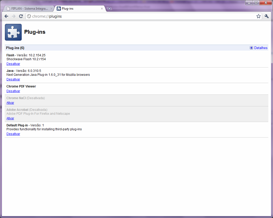3.2.4 Plugins Para a exibição dos relatórios em PDF é necessário configurar a utilização do plugin do Adobe Acrobat.