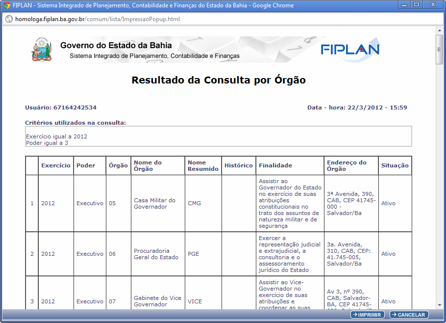 B - IMPRIMIR LISTA Esta funcionalidade permite impressão de todos os registros da lista exibida.