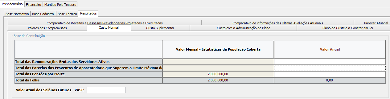 Concluindo: Valor Mensal Estatísticas da População Coberta: Este valor é preenchido automaticamente pelo sistema.