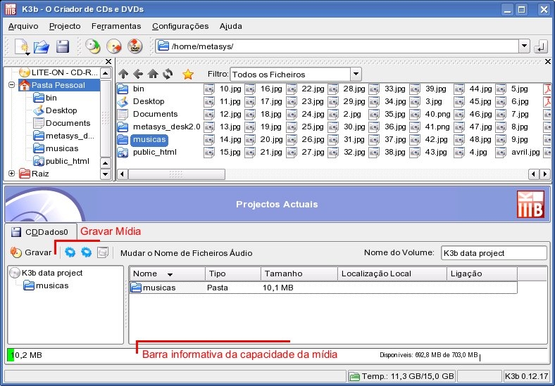 Em seguida clique no botão Gravar, veja a figura a seguir a capacidade da mídia na barra informativa e o botão Gravar.