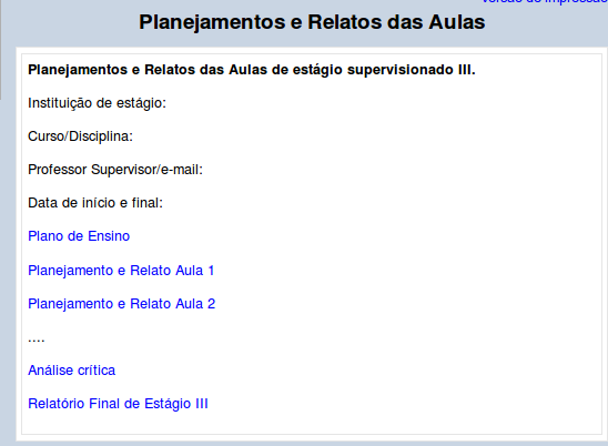 a 3 s Figura 2 Áreas dos estagiários e professor orientador no wiki do Moodle de Estudo colaborativas do estágio III na wiki do Moodle F i g u r T a r e f a É nesta convivência produtiva que o