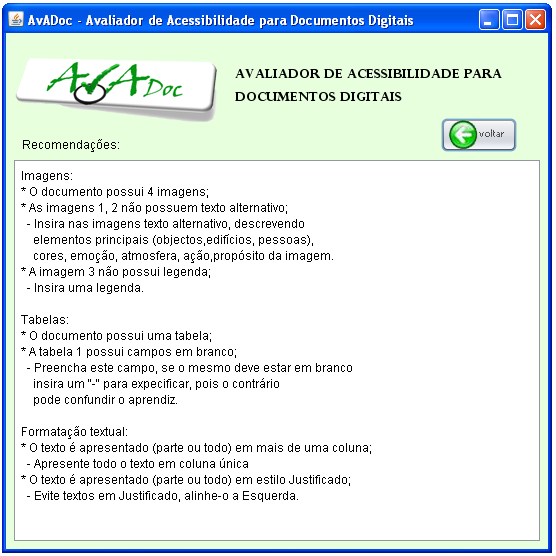 Figura 5. Relatório gerado pelo AvADoc O AvADoc foi utilizado por educadores de uma escola de ensino fundamental que possui aprendizes com deficiência.