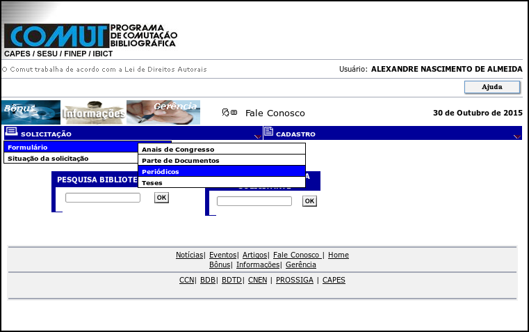 Figura: Acesse o menu Solicitação