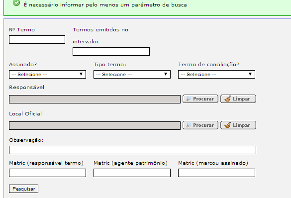 3.1 Consulta de Emissão de Termos Pode-se fazer pesquisa por local ou por responsável.