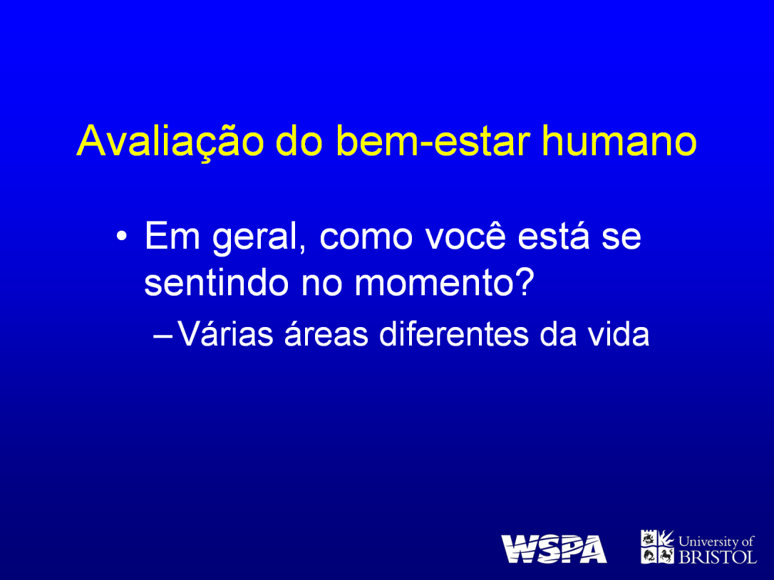 Antes de se considerar o bem-estar dos animais, vale a pena pensar sobre o bemestar humano.