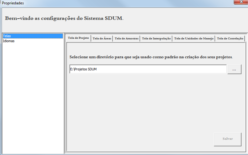 62 por meio do menu principal "Sistema", sub menu "Preferências", sendo apresentada a tela de configurações na Figura 30.