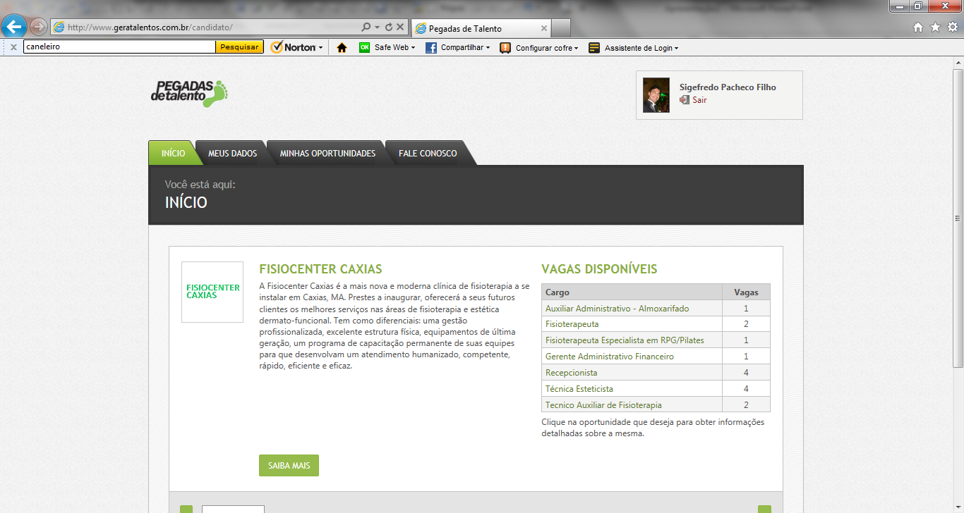 PASSO 2: PREENCHENDO SEUS DADOS PARA SE CANDIDATAR A UMA DAS OPORTUNIDADES OFERTADAS PELA FISIOCENTER CAXIAS a.