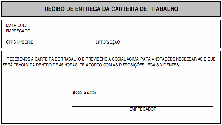 Recibo de entrega e devolução da CTPS No momento da entrega da CTPS o candidato deve assinar o recibo de entrega da CTPS e na devolução por parte da empresa assinar o comprovante de devolução da CTPS.