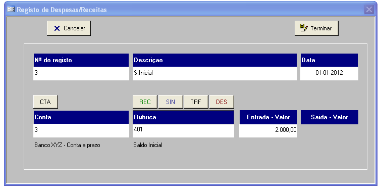 A janela Registo de Despesas/Receitas referente ao Saldo Inicial na Conta poupança condomínio Banco XYZ, teria o seguinte aspecto: Figura 13.