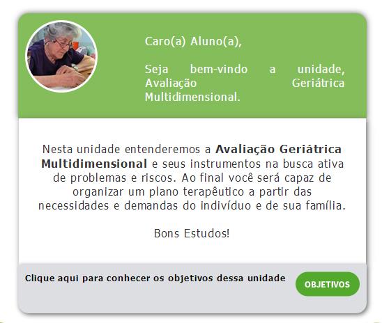 Curso de Especialização em Saúde da Pessoa Idosa Unidade 03 Tópico 01 Avaliação Geriátrica Multidimensional