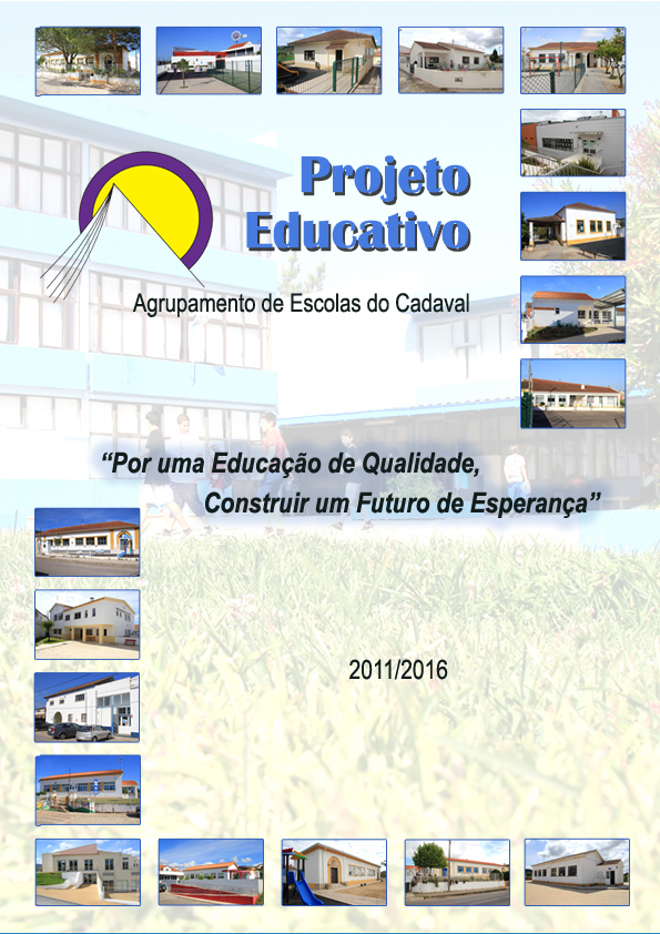 O PEA, inicialmente previsto para vigorar entre os anos letivos de 2011/2012 e 2014/2015, foi revisto em julho de 2015 (nos itens assinalados), após os processos de Avaliação Externa e Autoavaliação