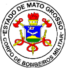 ESTADO DE MATO GROSSO SECRETARIA DE ESTADO E SEGURANÇA PÚBLICA CORPO DE BOMBEIROS MILITAR DIRETORIA DE