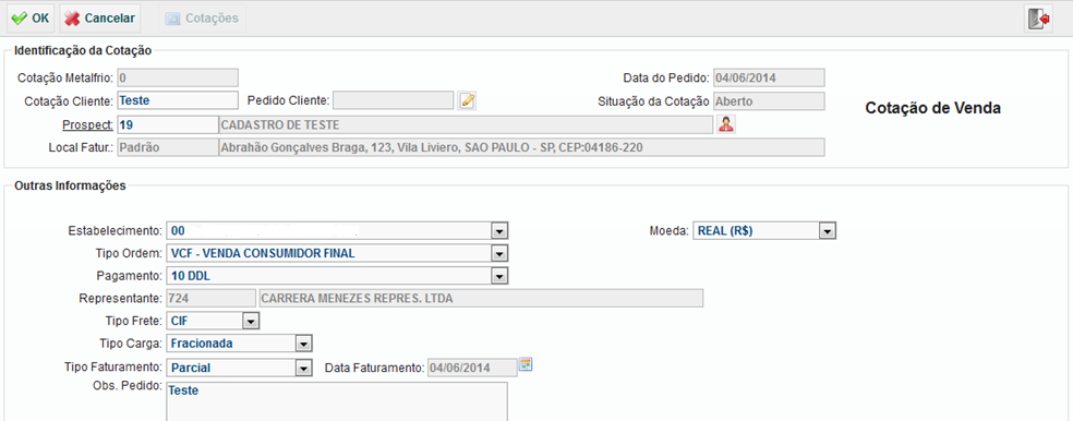 Manual do Representante 29 Em seguida os dados do Prospect serão carregados, continue normalmente o cadastro da Cotação de Venda. Identificação de um cliente Prospect.