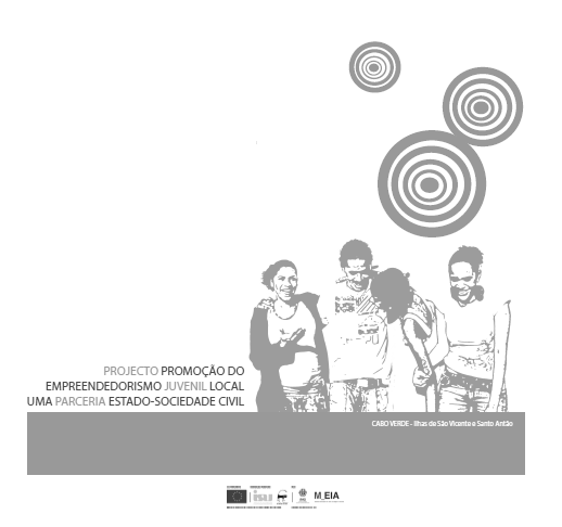 Memória do Processo de Implementação 31 de Outubro de 2012 Mindelo, Outubro 2012 Esta publicação foi produzida com o apoio da União Europeia.