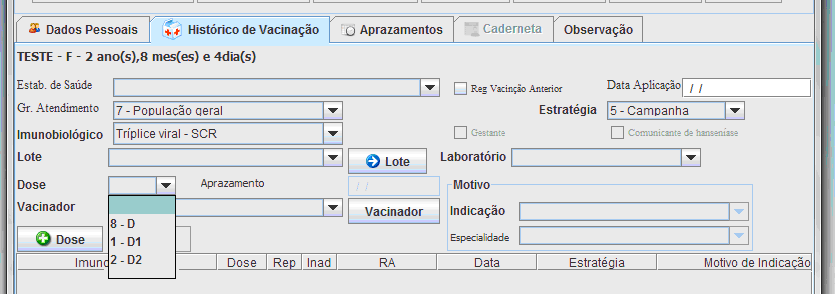 7.2. Estabelecimentos que utilizam o SIPNI A dose aplicada da vacina Tríplice viral SCR, deve ser incluída no registro do vacinado no Gr.