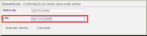 Estou tentando solicitar uma senha e o sistema informa a mensagem CPF INVÁLIDO R: Verifique se o número do CPF informado está correto. 9.