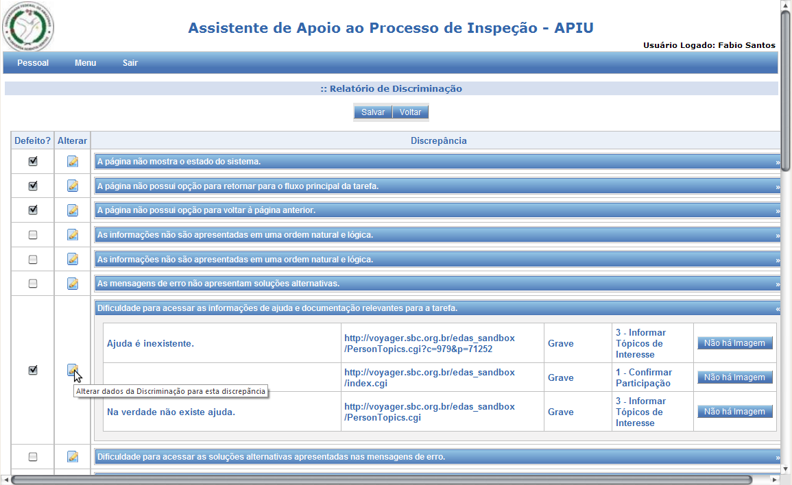 70 Figura 49. Lista de discrepâncias. 6.5 Conclusão O desenvolvimento ao assistente ocorreu através de um processo contínuo de estudos e melhorias.