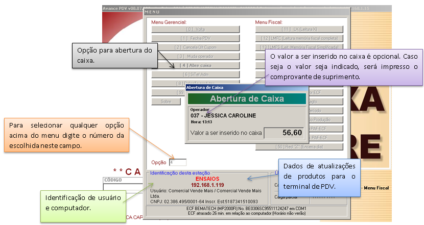 Figura 3 - Janela de caixa fechado.