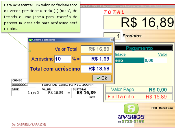 Figura 2 - Realizando um acréscimo no PDV.