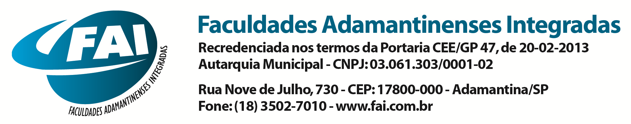 EDITAL nº 024/2013 PROCESSO SELETIVO PARA CONTRATAÇÃO TEMPORÁRIA FUNÇÕES ADMINISTRATIVAS ALMOXARIFE DE FACULDADE E CAIXA DE FACULDADE.