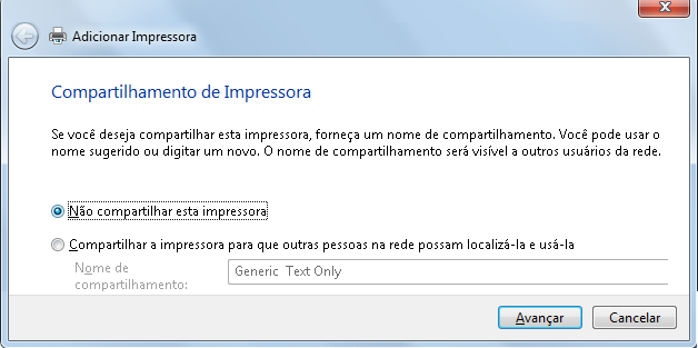 Da mesma forma que no Windows XP, você irá escolher como Fabricante Genenic e como impressora Generic / Text Only, depois basta clicar no botão Avançar, e você