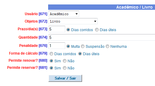 3 referente ao próximo mês, ex: 200802$. Deixe configurado o calendário para o ano todo. Se a biblioteca não funcionar aos sábados, os mesmos deverão ser definidos com status de fechada.