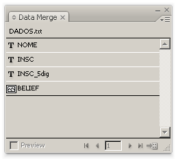 Importando os Dados para o InDesign Abra o InDesign e crie um novo documento em branco. Vá em menu Window > Automation > Data Merge. O painel de mesclagem de dados será aberto.