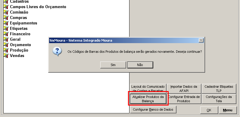 Cadastre os produtos E se os produtos já estão cadastrados e marcados como balança?