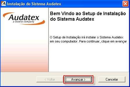 3. Ao aparecer a tela abaixo, escolha a opção Avançar. 4.