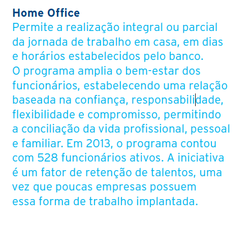 Implantação e desafios A motivação para a adoção do Trabalho