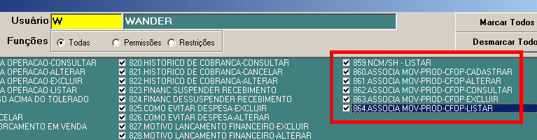 6.12- CONTROLE DE ACESSO À TELA DE ASSOCIAÇÃO MANUAL Para evitar que qualquer usuário altere a relação entre Tipo de Movimento, Produto e CFOP, criamos na tela