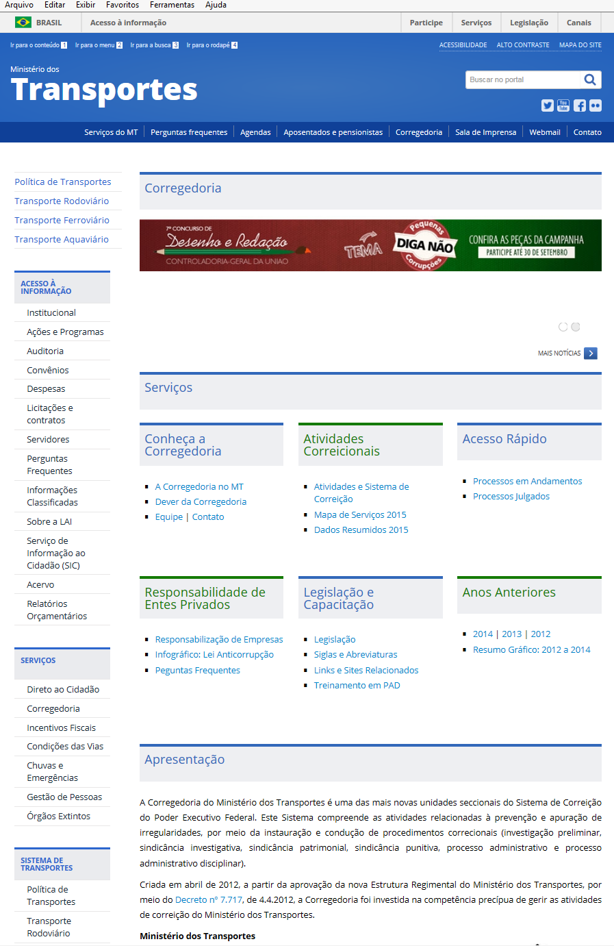 Página inicial do site da Corregedoria no Portal do Ministério dos Transportes http://www.transportes.gov.br/corregedoria.