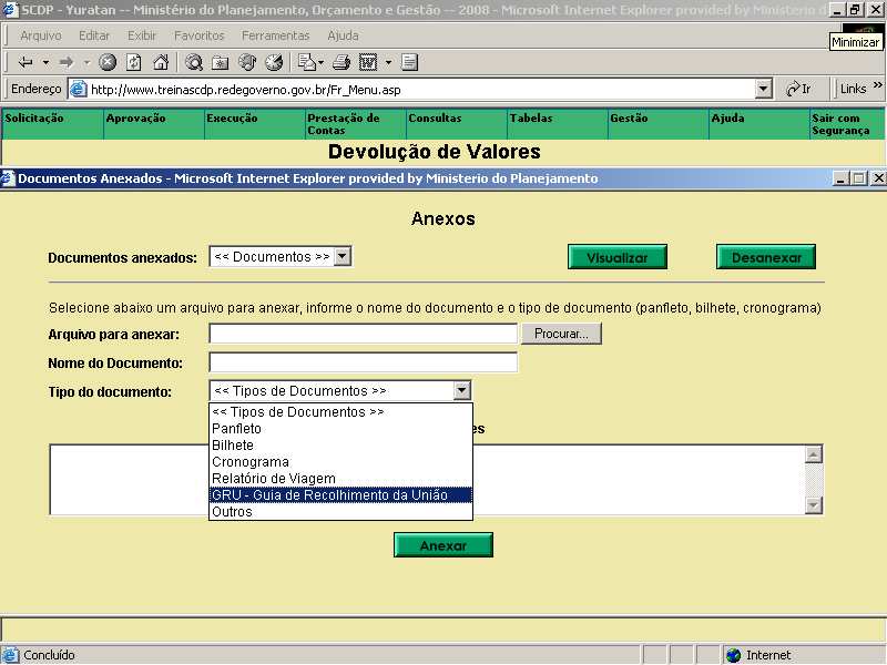 Para anexar, clicar em Procurar -> Selecionar Arquivo -> Abrir -> Nomear documento -> Definir tipo de documento (GRU)