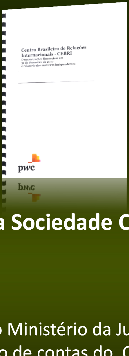 Demonstração Financeira Aprovação pelos auditores independentes da