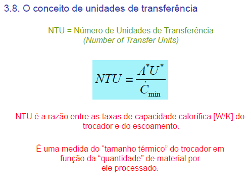 NU UA C min Relação entre efetividade e NU Em cálculos envolvendo o projeto de trocadores de