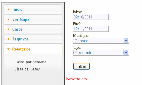 campos. Para visualizar todos os casos basta deixar todos os campos sem preencher e clicar em Filtrar.