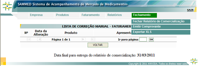 4.5 Fechamento 1.!!! Fechar Relatório - Validação das informações 2. Emitir o comprovante Comprovante eletrônico do envio das informações 3.