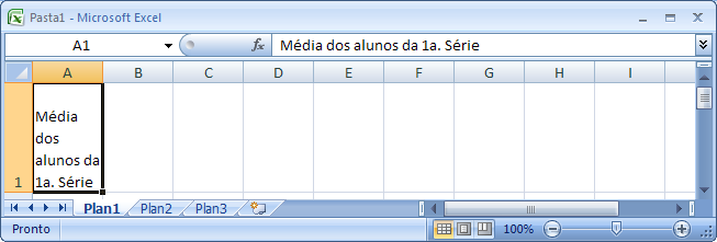 Veja a figura abaixo: Digite o mesmo texto do exemplo acima na célula que você selecionou e observe que, à medida que o texto é digitado, as palavras são deslocadas, veja o exemplo abaixo: Quando for