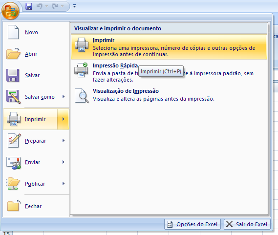 Para imprimir usando todas as definições padrões do Excel, você pode clicar no botão Imprimir, ou selecionar a opção Imprimir do menu Arquivo e clicar Ok.