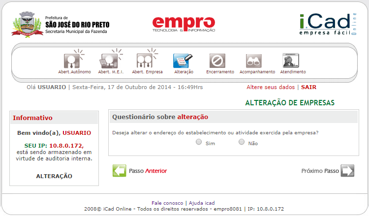 Questionário sobre alteração Caso a pessoa jurídica informada tenha todos os dados completos e atualizados no sistema, será exibido o Questionário sobre alteração.