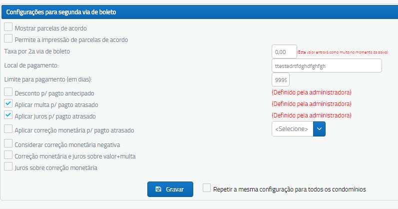 Caso esses parâmetros sejam iguais para todos os condomínios, marque a opção Repetir a mesma configuração para todos os condomínios : 06 Configurando o